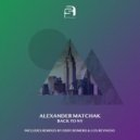 Alexander Matchak - True Motion (Los Reynoso Remix)