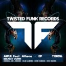 Awul Ft. Athena - Break It Down