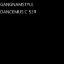 GANGNAMSTYLE - Dance RYD15