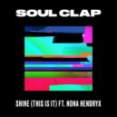 Soul Clap & Nona Hendryx & Dimitri From Paris & DJ Rocca - Shine (This Is It) (feat. Nona Hendryx) (Dimitri From Paris & DJ Rocca Erodiscomix Vocal)