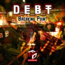 DEBT - Breaking Point