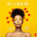 DJ L.H.D.M. - Kiss Of Life