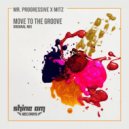 Mr. Progressive, Mitz - Move To The Groove