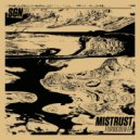 Mistrust - Only Ever You