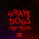 Grave Dogs - Showdown