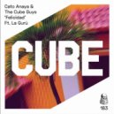 The Cube Guys, Cato Anaya - Felicidad