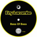 Eny Lacombe - Bass of Bass