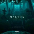 Maltex - Arrival