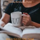 Saturday Morning Jazz Playlist - Groovy Instrumental for Working at Cafes ()