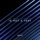 Edu Trevizan & Leo Fragoso - Is Not A Test