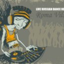 Roma Vilson - LIVE RUSSIAN DANCE REMIXES 2020