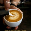 Easy Jazz Music - Trumpet Solo - Music for Cozy Coffee Shops
