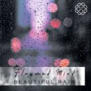 Flowered Mind - Beautiful Rain