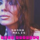 Sasha Malis - Rock anymore