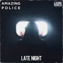 Amazing Police - Late Night (Castroe Remix)