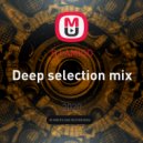 DJ AMIGO - Deep selection mix