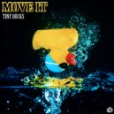 Tiny Ducks - Move It