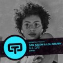 Dan Aslow & Lou Starry - All Day