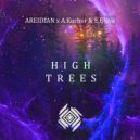 AREIDIAN & A.Kucher & E.Elaya - High Trees (Original Mix)