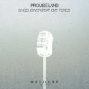 Promise Land feat. Emy Perez - Singshower