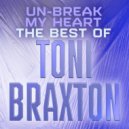 Toni Braxton & Big Tymers - Give It Back