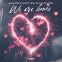 Lauren Mayhew & Mariline - We Are Home (Original Mix)
