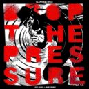 Claptone & Mylo - Drop The Pressure