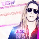 E-Type - Angels Crying (NG Remix)