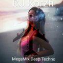 DJ Korzh - MegaMix 31 Deep Techno ()