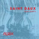 ØLSKXX - Saint Daux (DZM Remix)