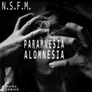N.S.F.M. - Alomnesia