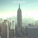 Lofi Playlist - Backdrop for All Night Study Sessions - Stellar Chill Hop Lo Fi