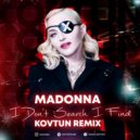 Madonna - I Dont Search I Fince