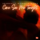Adamant & Richelle Hicks - Come See Me Tonight
