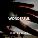 Reid Bowers - Wish