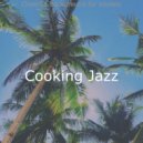 Cooking Jazz - Cheerful Smooth Jazz Guitar - Background for Stress Relief