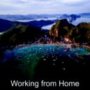 Working from Home - Background Music for WFH