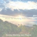 Sunday Morning Jazz Playlist - Number One - Soundscapes for Stress Relief ()