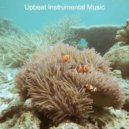 Upbeat Instrumental Music - Uplifting Vibes for Studying