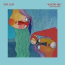 Pat Lok, Kate Stewart - Know Me