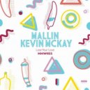 Mallin, Kevin McKay - Lose Your Love