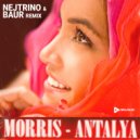 Morris - Antalya (DJ Nejtrino & DJ Baur Remix)