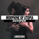 Duviper - Morphine of utopia