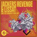 Jackers Revenge & Lissat - Can't Get Enough Of Your Love