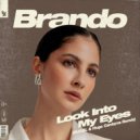 Brando - Look Into My Eyes