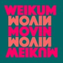 WEIKUM - Movin