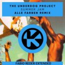 The Underdog Project - Summer Jam