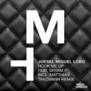 Joeski, Miguel Lobo feat. Shyam P - Hook Me Up