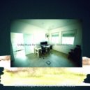 Downtempo Work from Home Music - Excellent - Sounds for Quarantine ()