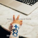 Work from Home Music - Divine WFH ()